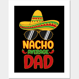 nacho average dad Posters and Art